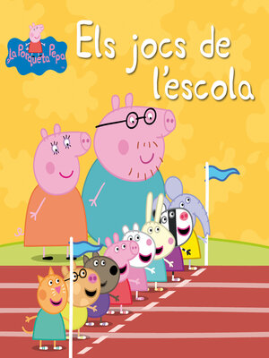 cover image of Peppa Pig. Un conte--Els jocs de l'escola